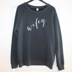ILY Couture “Wifey” sweatshirt (women’s XL)